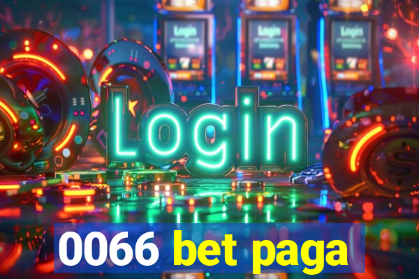 0066 bet paga